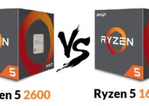 AMD Ryzen 5 2600 vs Ryzen 5 1600 – Which One to Buy