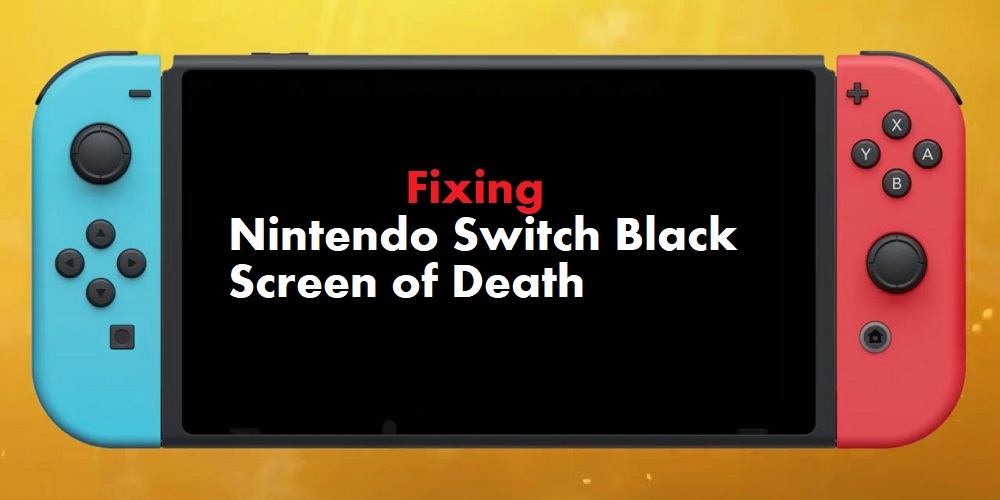 How to Fix Nintendo Switch Black Screen