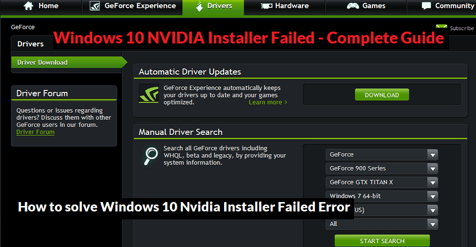 How to solve Windows 10 Nvidia Installer Failed Error